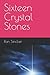 Sixteen Crystal Stones