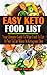 EASY KETO FOOD LIST: Your U...