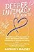 Deeper Intimacy for Adults by Anthony Massey