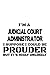 I'm A Judicial Court Admini...