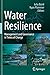 Water Resilience: Management and Governance in Times of Change