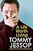 A Life Worth Living by Tommy Jessop