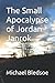 The Small Apocalypse of Jor...