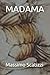 MADAMA