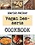 Vegan Desserts: Every Kitch...