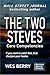 The Two Steves: Core Competencies (Business Quick Reads Book 7)