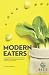 Modern Eaters by Basic Nutrition