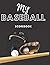 Baseball Scorebook: Baseball Games Score Sheets for record keepers to Manage Score Card (8.5x11 Inches, 217 pages)