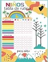 tabla de rutina para niños: Esta gráfico de tareas ayudará a tu hijo a organizar su rutina diaria y a asumir sus responsabilidades cotidianas. (French Edition)