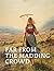 Far from the Madding Crowd: (Classics Illustrated and Annotated)