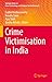 Crime Victimisation in Indi...