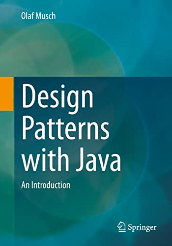 Design Patterns with Java: An Introduction (Kindle Edition)