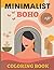 Minimalist Boho Coloring Book by Jamie Wilkinson