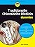 Traditionelle Chinesische Medizin für Dummies (German Edition)