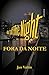 Out Of The Night: Fora da N...