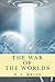 The War of the Worlds (Annotated): 2020 New Edition