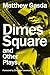 Dimes Square and Other Plays