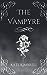 The Vampyre (The Vampyre Trilogy Book 1)