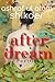 After Dream: Poetries