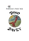 Priscilla's field guide: By Dino Davey Priscilla's field guide: By Dino Davey