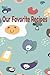 Our Favorite Recipes: A Jou...