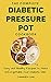 The Complete Diabetic Press...