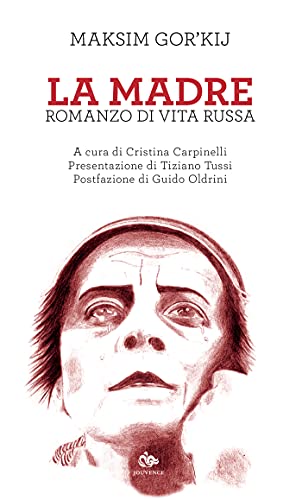 La madre: Romanzo di vita russa (Italian Edition)