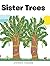 Sister Trees
