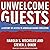 Unwelcome Guests: A History...