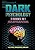 DARK PSYCHOLOGY: 3 books in...