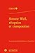 Simone Weil, Reception Et Transposition (Colloques de Cerisy - Philosophie) (French Edition)