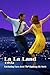 La La Land Trivia: Fascinat...