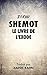 Shemot: Le Livre de l'Exode...