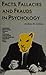 Facts, Fallacies and Frauds in Psychology by Andrew M. Colman