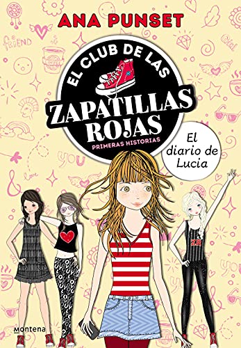 El Club de las Zapatillas Rojas - El diario de Lucía (Paperback)