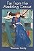 Far from the Madding Crowd: With Original Illustration