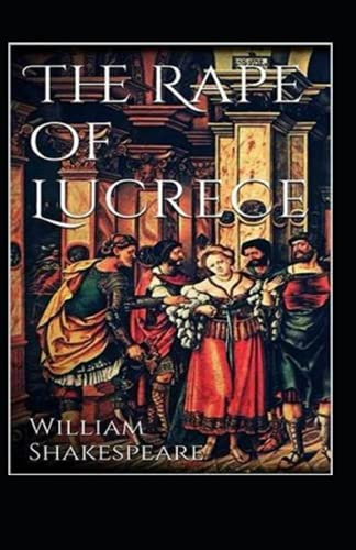 THE RAPE OF LUCRECE Annotated