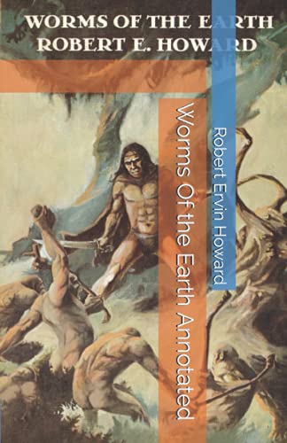 Worms Of the Earth Annotated