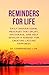 Reminders For Life - Transform Your Mindset and Create Lasting Happiness