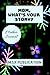 MOM, WHAT’S YOUR STORY?: MO...
