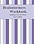 Brainstormers Workbook: Out...