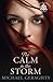 The Calm in the Storm by Michael Geraghty