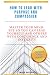 How To Lead With Purpose An...