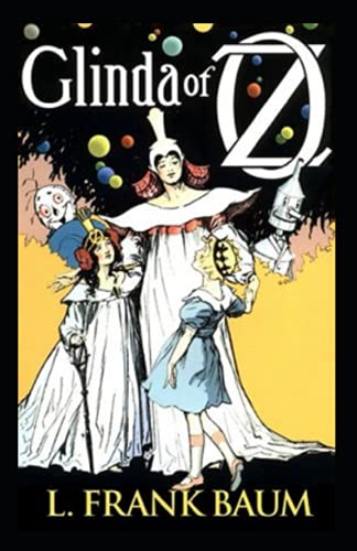 Glinda of Oz Annotated