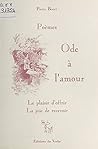 Ode à l'amour : le plaisir d'offrir, la joie de recevoir: Poèmes (French Edition) Ode à l'amour : le plaisir d'offrir, la joie de recevoir: Poèmes (French Edition)