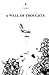A Well Of Thoughts