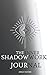 The Inner Shadow Work Journ...
