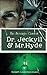 The Strange Case of Dr. Jekyll and Mr. Hyde: The Classic Psychological Thriller Novel (Annotated)