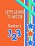 Let's Learn to Write!: Numbers