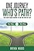 One Journey - Who's Path: Y...